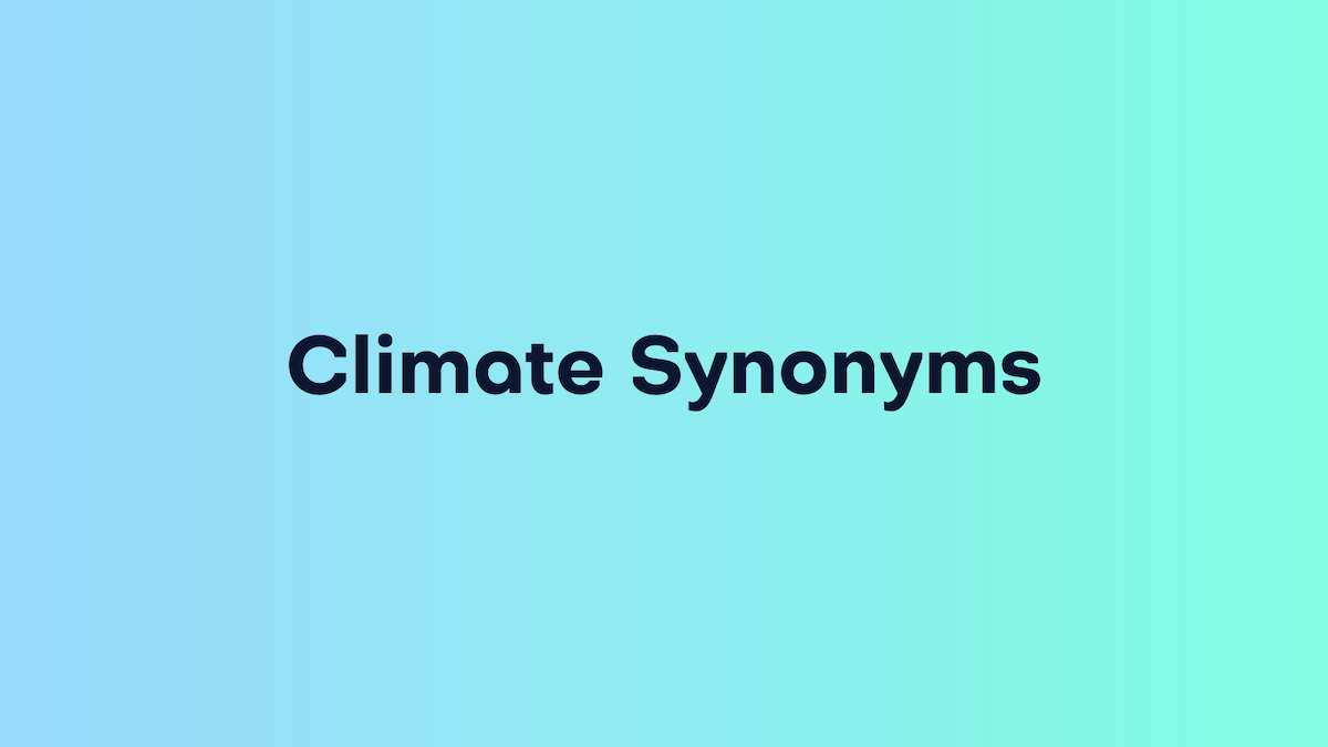20 Best Synonyms for Climate