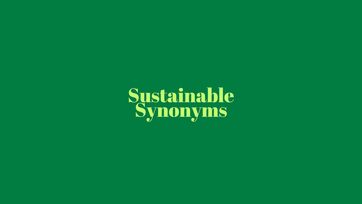 45 Best Sustainable Synonyms