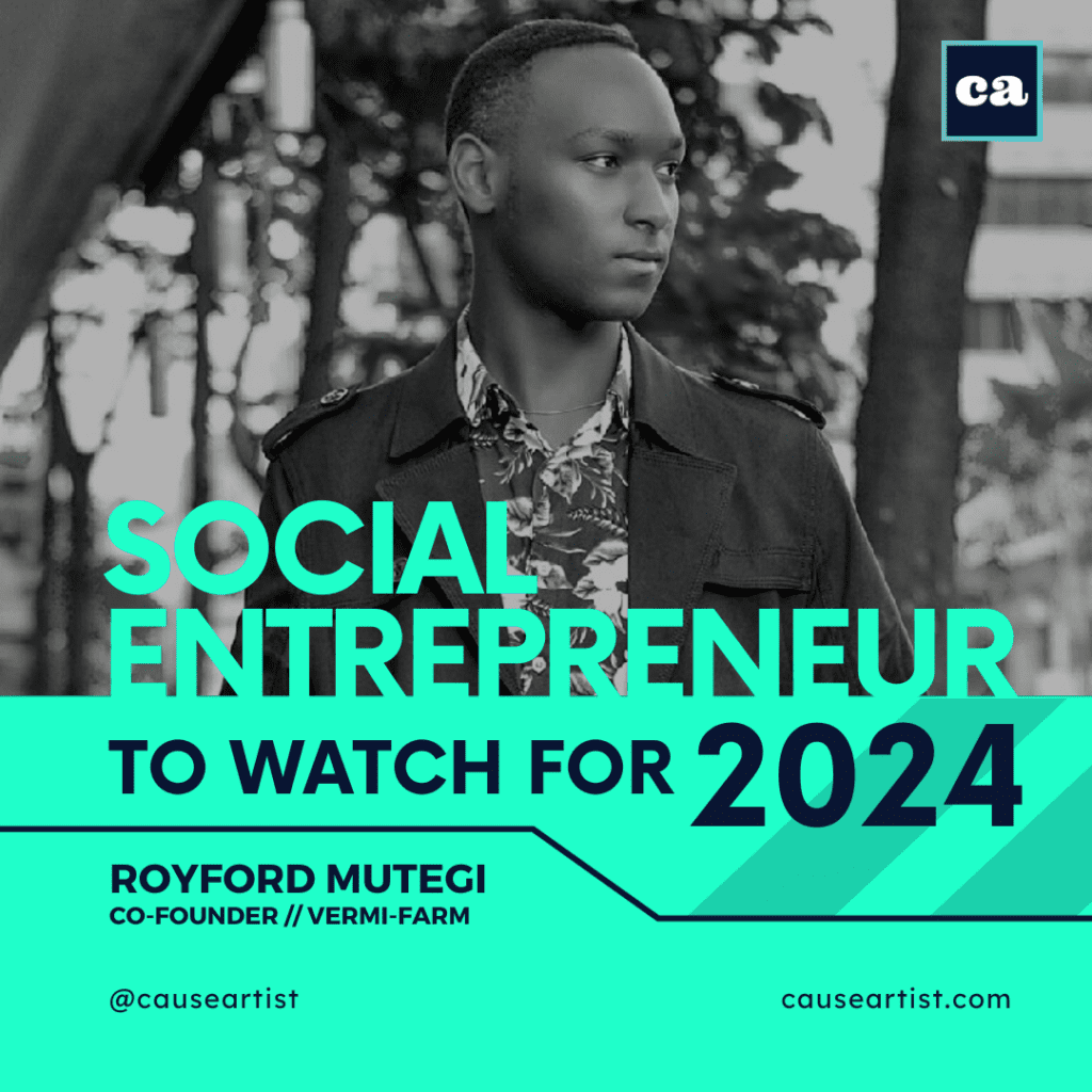 Social Entrepreneurs to Watch for in 2024 - Royford Mutegi